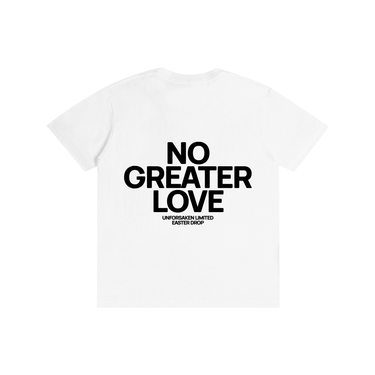 EASTER DROP | "NO GREATER LOVE" Pure Cotton Tee